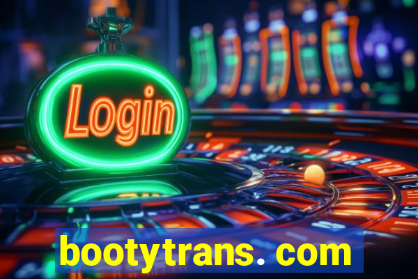 bootytrans. com